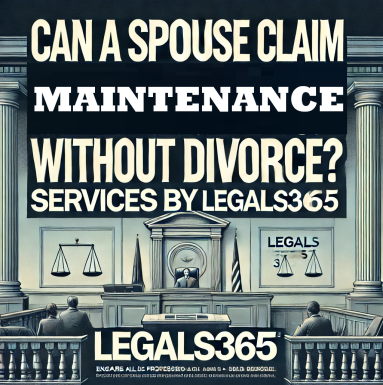 Can a spouse claim maintenance without divorce?