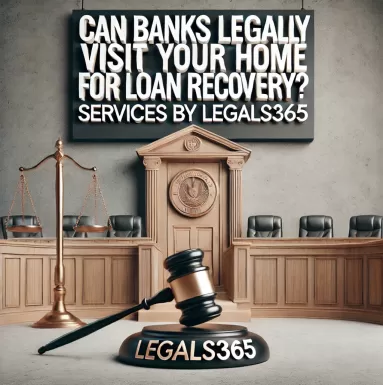 Can Banks Legally Visit Your Home for Loan Recovery?