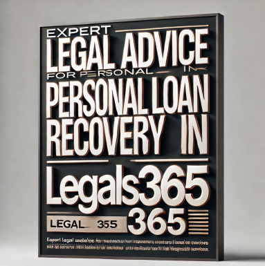 Legal Advice for Personal Loan Recovery in NBFCs
