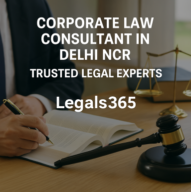 Corporate Law Consultant in Delhi NCR  Trusted Legal Experts