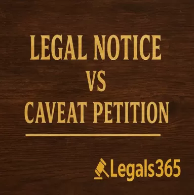 Difference Between Caveat Petition And Legal Notice Service by Legals365