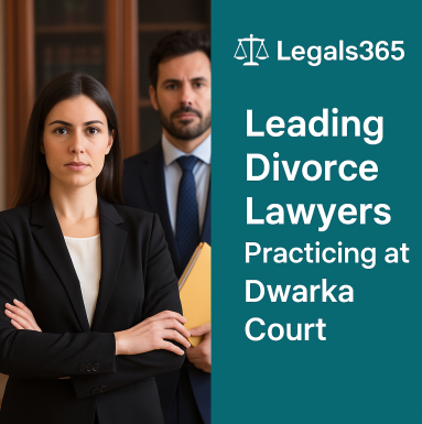 Leading Divorce Lawyers Practicing at Dwarka Court