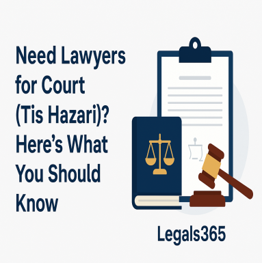 Need Lawyers For Court (Tis Hazari)? Heres What You Should Know