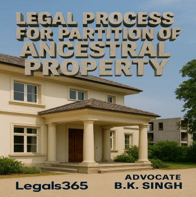 Partition of Ancestral Property: Legal Steps in India