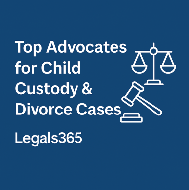 Top Advocates for Child Custody & Divorce Cases