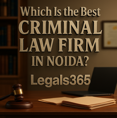 Which Is the Best Criminal Law Firm in Noida?