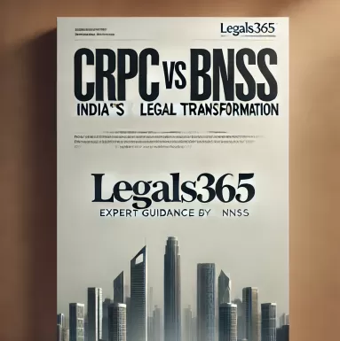 CRPC vs BNSS A Comparative Analysis of Criminal Justice Frameworks